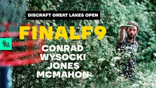 2020 DISCRAFT GREAT LAKES OPEN | FINALF9 LEAD | Conrad, Wysocki, Jones, McMahon | Jomez Disc Golf