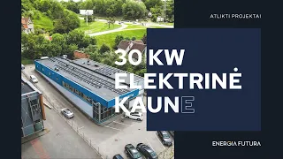 Saulės Elektrinės Verslui - 30 kW ant plokščio stogo Kaune įrengta Energia Futura