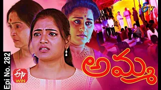 Amma | 1st April 2021 | Full Episode No 282 | ETV Telugu