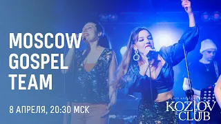 MOSCOW GOSPEL TEAM