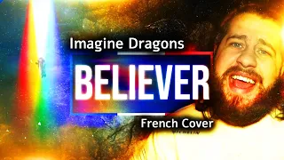 Imagine Dragons - Believer (French Cover)