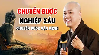 Chuyển Được Nghiệp Xấu Cuộc Sống Sẽ Thay Đổi  - Pháp Thoại Thầy Thích Pháp Hòa