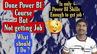 How to get Power BI Job | Skills to get power bi job | How to become power bi developer