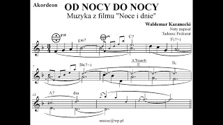 Od nocy do nocy (muzyka z filmu Noce i dnie) - Waldemar Kazanecki