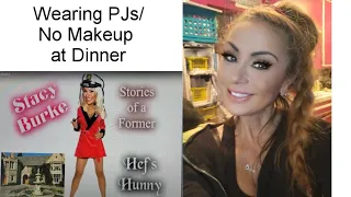 Playboy Diaries: wearing PJs at dinner, looking like crap!