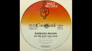 Barbara Mason - Let Me Give You Love (12 inch 1981)