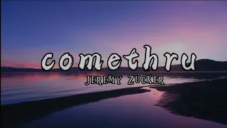 Jeremy Zucker - Comethru Ft. Bea Miller (Lyrics)