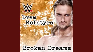 WWE: Broken Dreams (Drew McIntyre) (feat. Shaman's Harvest)