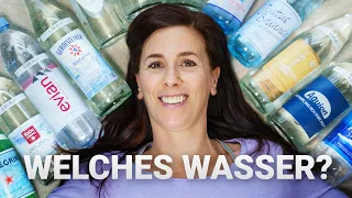 Welches Flaschenwasser ist das Beste für Deine Gesundheit?