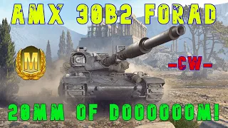 AMX 30B2 Forad 20mm of DOOM! -CW- ll Wot Console - World of Tanks Console Modern Armour