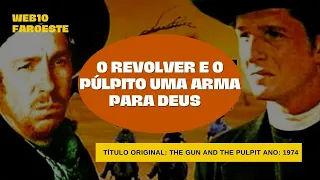 O Revólver e o Púlpito   Filme faroeste português   Velho Oeste   Vaqueiro