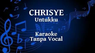 Chrisye - Untukku Karaoke