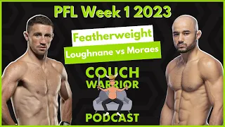 PFL Week 1 2023 - Best Bets, Predictions & Analysis - The Couch Warrior Podcast