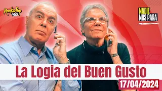 #NADIENOSPARA // LOGIA DEL BUEN GUSTO 17/04/2024