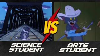 Science Students VS Arts Students (Tom and Jerry funny meme)