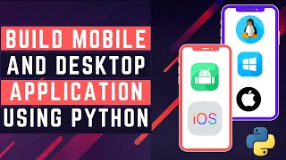 Python App Development l Cross Platform l Andriod l iOS l Windows