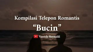 Bucin || Percakapan Telepon Romantis Bikin Baper