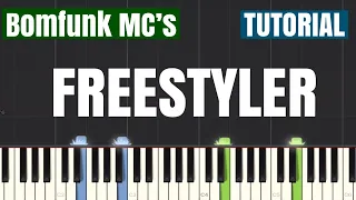 Bomfunk MC’s - Freestyler Piano Tutorial