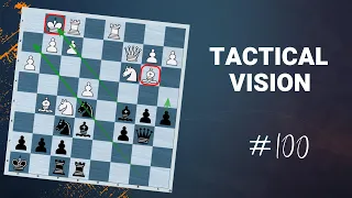 How a Grandmaster Spots Chess Tactics - 100th Daily Lesson with a Grandmaster