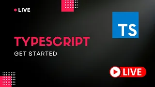 Introduction to TypeScript Basics - LIVE