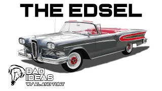 The Edsel: the Fascinating History of Ford's Famous Failure - Bad Ideas with Al and Tony