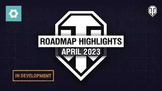 Roadmap Highlights: April 2023