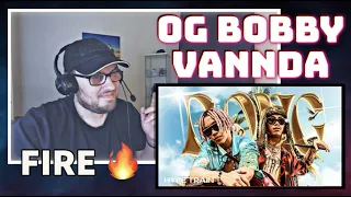 First Time Hearing OG Bobby - Bong feat VannDa Reaction