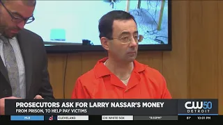 Feds Seek Money In Nassar's Prison Account for Restitution