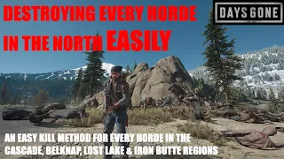 Days Gone - Destroying Every CASCADE, BELKNAP, LOST LAKE & IRON BUTTE Horde - THE NORTH IS TAMED