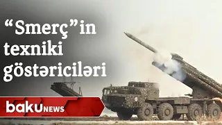 Ermənilərin terror silahı kimi istifadə etdiyi "Smerç"in texniki göstəriciləri - Baku TV