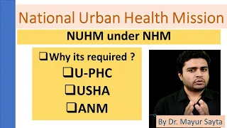 NUHM | National Urban Health Mission | UPHC | USHA