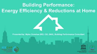 Building Performance: Energy Efficiency & Reductions at Home Webinar
