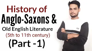 Anglo-saxons : History of English Literature in Hindi