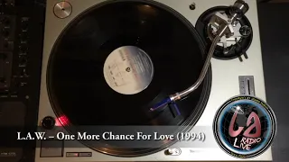 L.A.W. - One More Chance For Love (La' Radio Live)