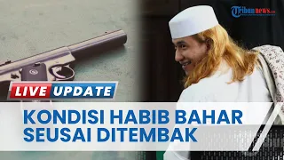 Kondisi Habib Bahar bin Smith seusai Dikabarkan Ditembak OTK, Disebut Alami Luka di Bagian Perut