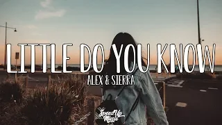 Alex & Sierra - Little Do You Know | SpeedUp