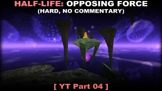 Half-Life: Opposing Force walkthrough part 4 (Hard, No commentary ✔) PC 60FPS