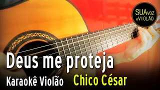 Chico César -  Deus me proteja -   Karaokê - JULIETE BBB