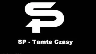 SP - Tamte Czasy