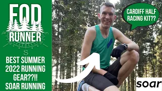 The BEST SUMMER Running CLOTHES?? SOAR 2022 RUNNING KIT REVIEW | FOD Runner