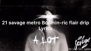 21 savage metro Boomin- ric flair drip (Lyrics)