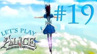 Let's Play Alice: Madness Returns [Part 19]