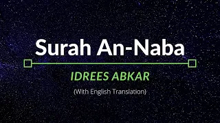 Surah An-Naba - Idrees Abkar | English Translation