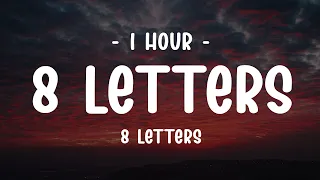 [1 HOUR - Lyrics] Why Don't We - 8 Letters