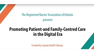 Promoting Patient and Family Centred Care in a Digital Era