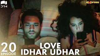 Love Idhar Udhar | Episode 20 | Turkish Drama | Furkan Andıç | Romance Next Door | Urdu Dubbed |RS1Y