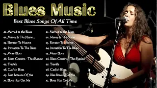 Blues Music Best Songs - Best Blues Songs Of All Time - Relaxing Jazz Blues Guitar