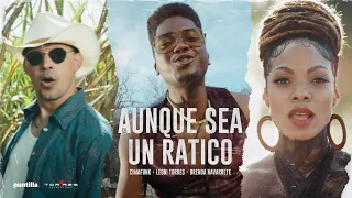 Leoni Torres, Cimafunk - Aunque Sea Un Ratico (Video oficial) feat Brenda Navarrete