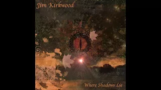 Jim Kirkwood - Where Shadows Lie (1990) (Electronic Fantasy Ambient, Dungeon Synth)