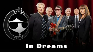 The Orbison Project - In Dreams